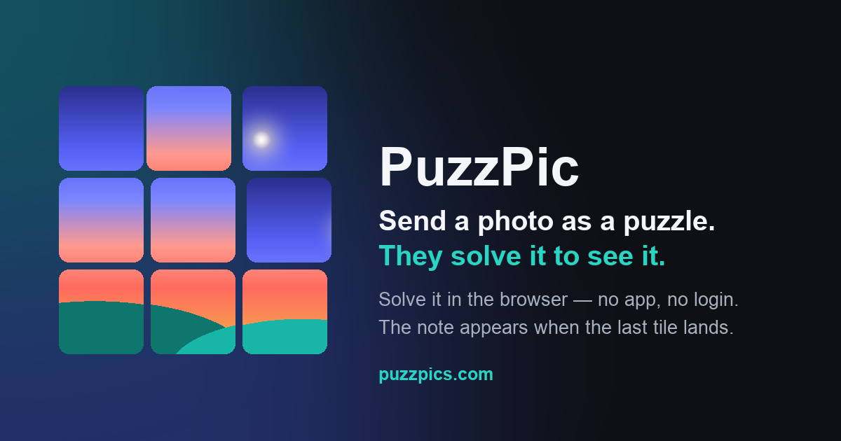 PuzzPic — Send a photo as a puzzle they solve to reveal